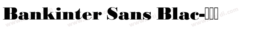 Bankinter Sans Blac字体转换
